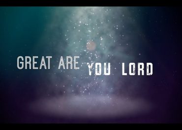 Great Are You Lord lyrics