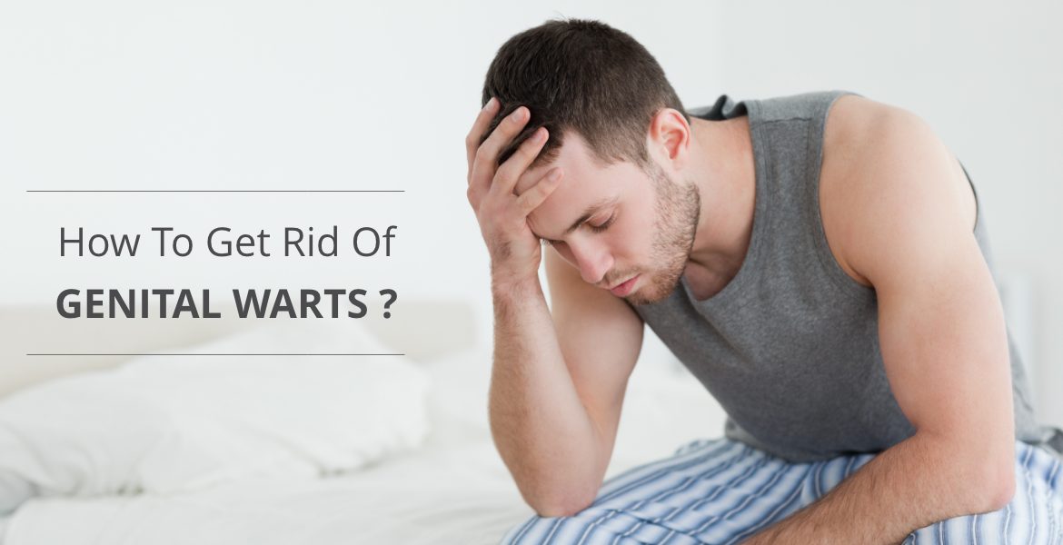 How To Get Rid Of Genital Warts